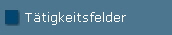 T�tigkeitsfelder